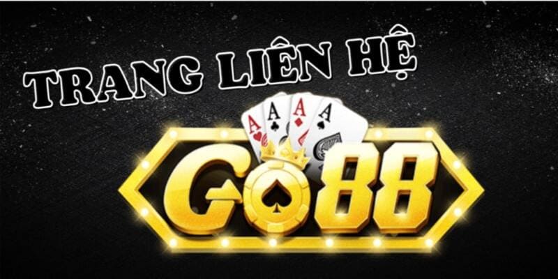 Tầm quan trọng của việc liên hệ go88 trong trải nghiệm người chơi